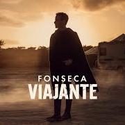 Il testo VOLVÁMONOS A ENAMORAR di FONSECA è presente anche nell'album Viajante (2022)