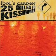 Il testo ISMAEL dei FOOL'S GARDEN è presente anche nell'album 25 miles to kissimmee (2003)