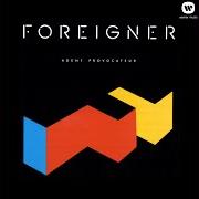 Il testo STRANGER IN MY OWN HOUSE di FOREIGNER è presente anche nell'album Agent provocateur (1984)