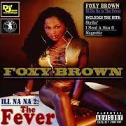 Il testo INTRO CHICKEN COOP di FOXY BROWN è presente anche nell'album Ill na na (1996)