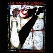 Il testo TANGO PER V. di FRANCESCO CAMATTINI è presente anche nell'album Le nove stagioni (1999)