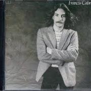 Il testo L'ENCRE DE TES YEUX di FRANCIS CABREL è presente anche nell'album Fragile (1980)