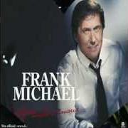 Il testo LES FILLES DES ANTILLES di FRANK MICHAEL è presente anche nell'album Pour toujours (2005)