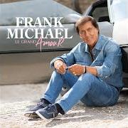 Il testo TOUS LES NOËLS DU MONDE di FRANK MICHAEL è presente anche nell'album Le grand amour (2019)