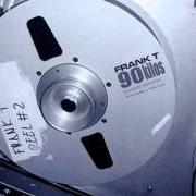 Il testo KERIDO AUDITOR di FRANK T è presente anche nell'album 90 kg (2001)