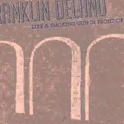 Il testo SOUNDS LIKE RAIN di FRANKLIN DELANO è presente anche nell'album Like a smoking gun in front of me (2005)