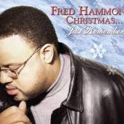 Il testo IT TOOK A CHILD TO SAVE THE WORLD di FRED HAMMOND è presente anche nell'album Christmas...Just remember (2001)