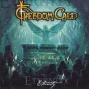 Il testo FLAME IN THE NIGHT dei FREEDOM CALL è presente anche nell'album Eternity (2002)