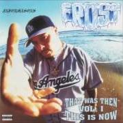 Il testo THE PAIN di FROST è presente anche nell'album That was then, this is now, vol. 1 (1999)