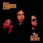 Il testo THE SCORE di FUGEES è presente anche nell'album The score (1996)