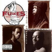 Il testo BLUNTED ON REALITY di FUGEES è presente anche nell'album Blunted on reality (1994)