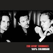 Il testo 10TH STREET dei FUN LOVIN' CRIMINALS è presente anche nell'album 100% colombian (1998)