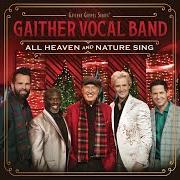 Il testo AND THE SONG GOES ON (REPRISE) dei GAITHER VOCAL BAND è presente anche nell'album All heaven and nature sing (2021)