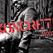 Il testo MAKE IT IN THE CITY di AKON è presente anche nell'album Konkrete (2011)