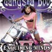 Il testo CUTTY GIRL di GANGSTA BOO è presente anche nell'album Enquiring minds, vol. 2: the soap opera (2003)
