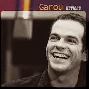 Il testo REVIENS (OÙ TE CACHES-TU ?) di GAROU è presente anche nell'album Reviens (2003)