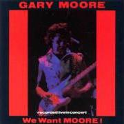 Il testo DON'T TAKE ME FOR A LOSER di GARY MOORE è presente anche nell'album We want moore (1984)