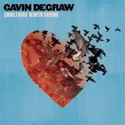 Il testo NEW LOVE di GAVIN DEGRAW è presente anche nell'album Something worth saving (2016)