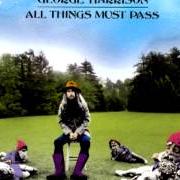 Il testo LET IT DOWN di GEORGE HARRISON è presente anche nell'album All things must pass (1970)