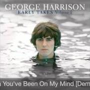 Il testo MAMA YOU'VE BEEN ON MY MIND di GEORGE HARRISON è presente anche nell'album Early takes, vol. 1 (2012)
