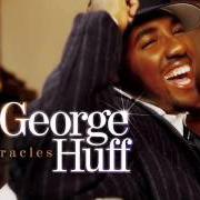 Il testo SEE WHAT GOD CAN DO di GEORGE HUFF è presente anche nell'album Miracles (2005)