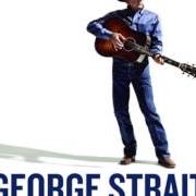 Il testo BLUE MELODIES di GEORGE STRAIT è presente anche nell'album Love is everything (2013)