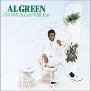 Il testo FOR THE GOOD TIMES di AL GREEN è presente anche nell'album I'm still in love with you (1972)