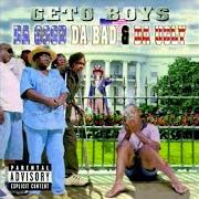 Il testo DAWN 2 DUSK di GETO BOYS è presente anche nell'album Da good da bad & da ugly (1998)