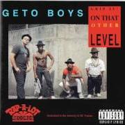 Il testo MIND OF A LUNATIC di GETO BOYS è presente anche nell'album Grip it! on that other level (1990)