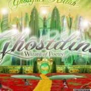 Il testo I'LL BE THAT di GHOSTFACE KILLAH è presente anche nell'album Ghostdini: the wizard of poetry in emerald city (2009)