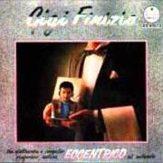 Il testo APPICCECATE di GIGI FINIZIO è presente anche nell'album Eccentrico (1992)