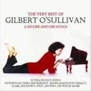 Il testo YOU BETTER RUN di GILBERT O'SULLIVAN è presente anche nell'album The other sides of gilbert o'sullivan (2004)