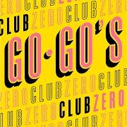 Il testo CLUB ZERO dei THE GO-GO'S è presente anche nell'album Club zero (2020)