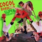 Il testo HAREM IN TUSCANY (TARANTA) dei GOGOL BORDELLO è presente anche nell'album Super taranta! (2007)