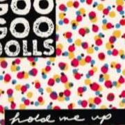 Il testo TWO DAYS IN FEBRUARY di GOO GOO DOLLS è presente anche nell'album Hold me up (1990)