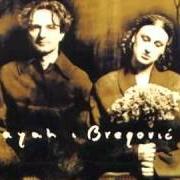 Il testo TA-BAKIERA di GORAN BREGOVIC è presente anche nell'album Kayah & bregovic