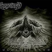 Il testo LE TOIT DU MONDE dei GORGUTS è presente anche nell'album Colored sands (2013)