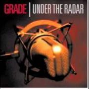 Il testo FOR THE MEMORY OF LOVE di GRADE è presente anche nell'album Under the radar (1999)