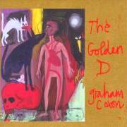 Il testo LAKE di GRAHAM COXON è presente anche nell'album The golden d (2000)
