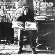 Il testo HEY YOU (LOOKING AT THE MOON) di GRAHAM NASH è presente anche nell'album Wild tales (1974)