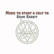 Il testo DIRTY HORSE dei GRAM RABBIT è presente anche nell'album Music to start a cult to (2004)