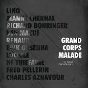 Il testo LE BANC di GRAND CORPS MALADE è presente anche nell'album Il nous restera ça (2015)