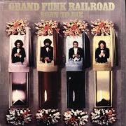 Il testo DUES dei GRAND FUNK RAILROAD è presente anche nell'album Born to die (1976)