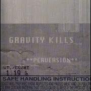 Il testo ONE dei GRAVITY KILLS è presente anche nell'album Perversion (1998)