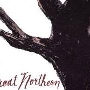 Il testo OUR BLEEDING HEARTS di GREAT NORTHERN è presente anche nell'album Trading twilight for daylight (2007)
