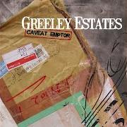 Il testo ALWAYS dei GREELEY ESTATES è presente anche nell'album Caveat emptor (2005)