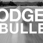 Il testo DODGED A BULLET di GREG LASWELL è presente anche nell'album Everyone thinks i dodged a bullet (2016)