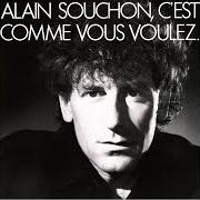 Il testo POURQUOI TU T'PRÉPARES ? di ALAIN SOUCHON è presente anche nell'album C'est comme vous voulez (1985)