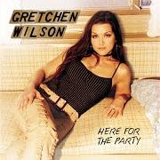 Il testo HOLDIN' YOU di GRETCHEN WILSON è presente anche nell'album Here for the party (2004)