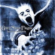 Il testo FRAGMENTS dei GREY SKIES FALLEN è presente anche nell'album Tomorrow's in doubt (2002)